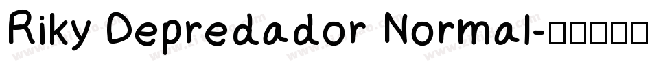 Riky Depredador Normal字体转换
